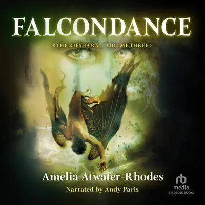 Falcondance Audibook, by Amelia Atwater-Rhodes