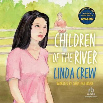 Children of the River Audibook, by Linda Crew