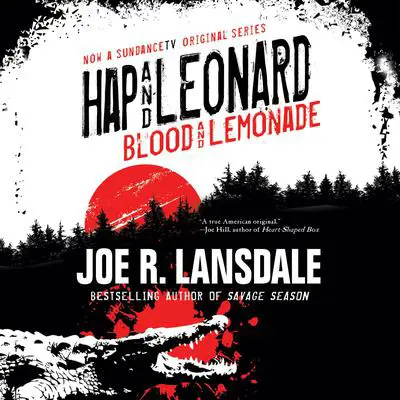 Hap and Leonard: Blood and Lemonade Audibook, by Joe R. Lansdale