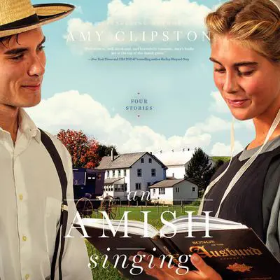 An Amish Singing: Four Stories Audibook, by Amy Clipston
