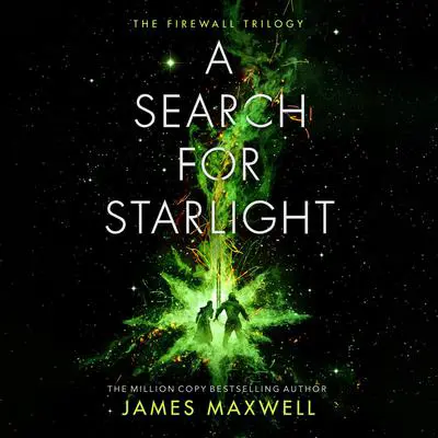 A Search for Starlight Audibook, by James Maxwell