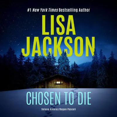 Chosen to Die Audibook, by Lisa Jackson