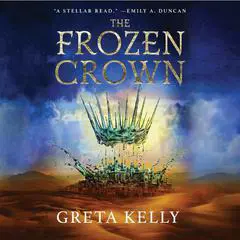 The Frozen Crown: A Novel Audibook, by Greta Kelly