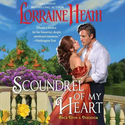 Scoundrel of My Heart Audibook, by Lorraine Heath
