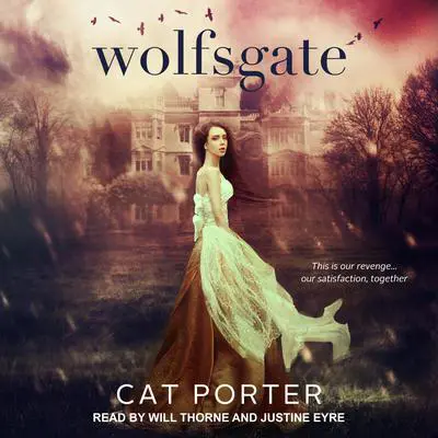 Wolfsgate Audibook, by Cat Porter