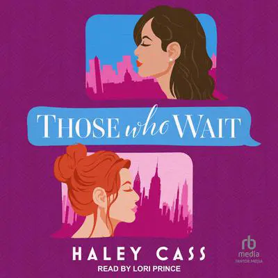 Those Who Wait Audibook, by Haley Cass