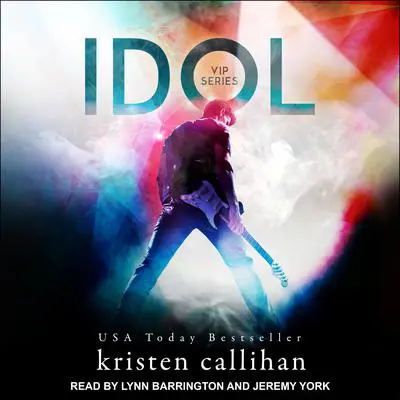 Idol Audibook, by Kristen Callihan