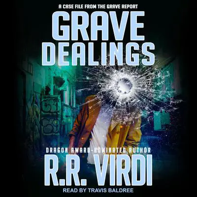 Grave Dealings Audibook, by R.R. Virdi