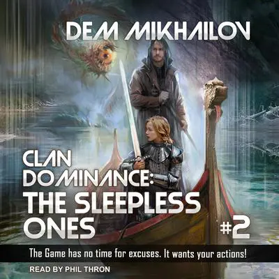 Clan Dominance: The Sleepless Ones #2 Audibook, by Dem Mikhailov