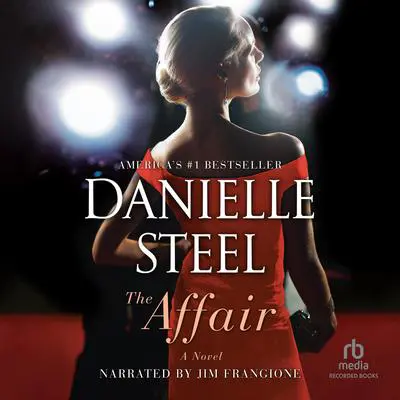 The Affair: A Novel Audibook, by Danielle Steel