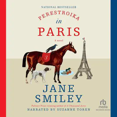 Perestroika in Paris Audibook, by Jane Smiley