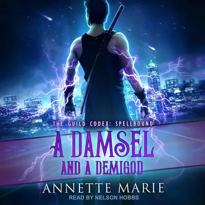A Damsel and a Demigod Audibook, by Annette Marie