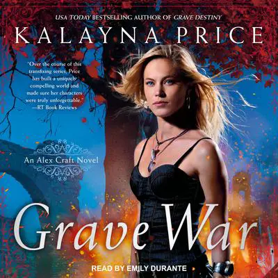 Grave War Audibook, by Kalayna Price