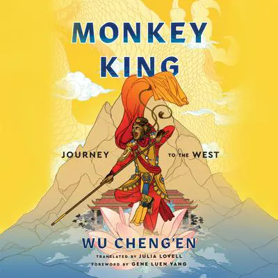 Monkey King: Journey to the West Audibook, by Wu Ch’êng-ên
