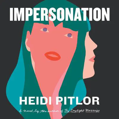 Impersonation Audibook, by Heidi Pitlor