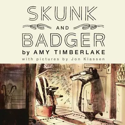 Skunk and Badger Audibook, by Amy Timberlake