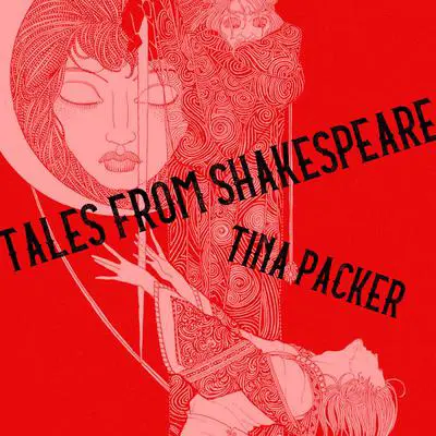 Tales from Shakespeare Audibook, by Tina Packer