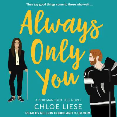 Always Only You Audibook, by Chloe Liese