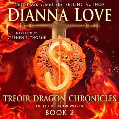 Treoir Dragon Chronicles of the Belador World: Book 2 Audibook, by Dianna Love