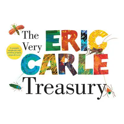 The Very Eric Carle Treasury: The Very Busy Spider; The Very Quiet Cricket; The Very Clumsy Click Beetle; and The Very Lonely Firefly Audibook, by Eric Carle