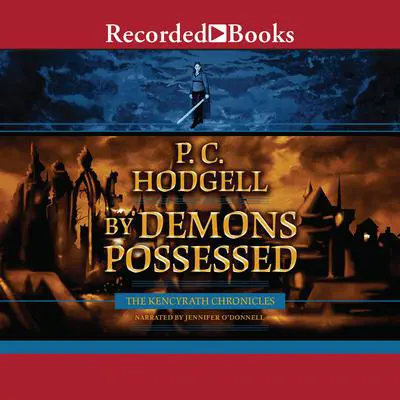 By Demons Possessed Audibook, by P. C. Hodgell