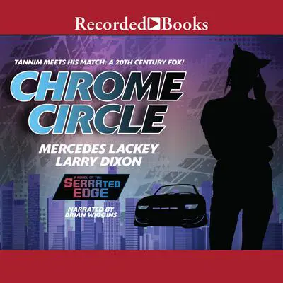 Chrome Circle Audibook, by Mercedes Lackey