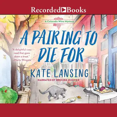 A Pairing to Die For Audibook, by Kate Lansing