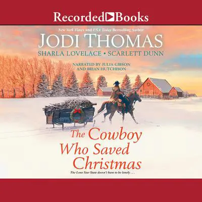 The Cowboy Who Saved Christmas Audibook, by Jodi Thomas