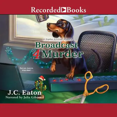 Broadcast 4 Murder Audibook, by J.C. Eaton