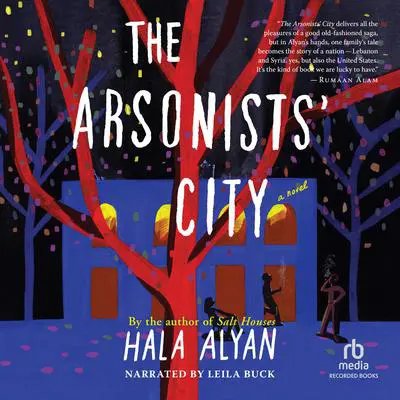 The Arsonist's City Audibook, by Hala Alyan