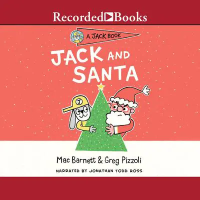 Jack and Santa Audibook, by Mac Barnett