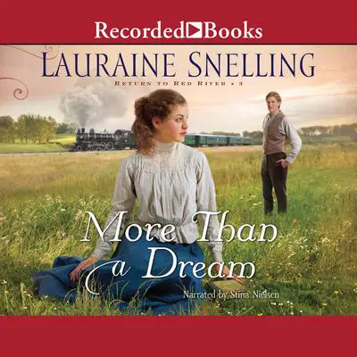 More than a Dream Audibook, by Lauraine Snelling