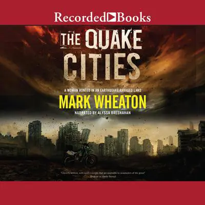 The Quake Cities Audibook, by Mark Wheaton
