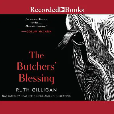 The Butcher's Blessing Audibook, by Ruth Gilligan
