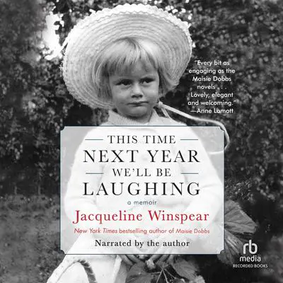 This Time Next Year We'll Be Laughing Audibook, by Jacqueline Winspear