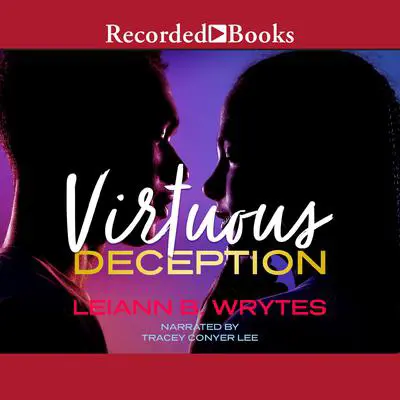 Virtuous Deception: Playing for Keeps Audibook, by Leiann B. Wrytes