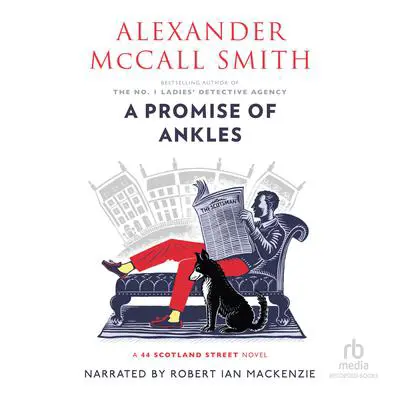 A Promise of Ankles Audibook, by Alexander McCall Smith