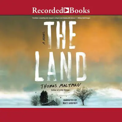 The Land Audibook, by Thomas Maltman