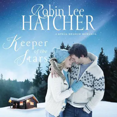 Keeper of the Stars Audibook, by Robin Lee Hatcher