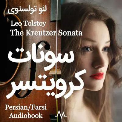 The Kreutzer Sonata Audibook, by Leo Tolstoy