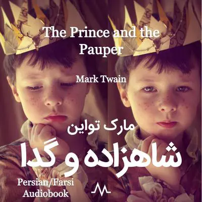 The Prince and the Pauper Audibook, by Mark Twain