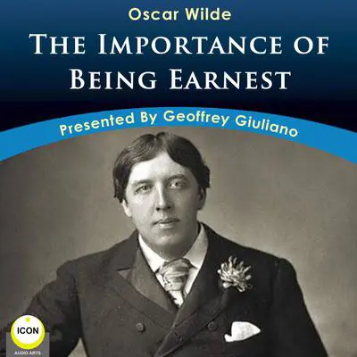 The Importance of Being Earnest Audibook, by Oscar Wilde