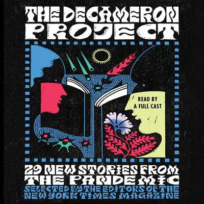 The Decameron Project: 29 New Stories from the Pandemic Audibook, by New York Times