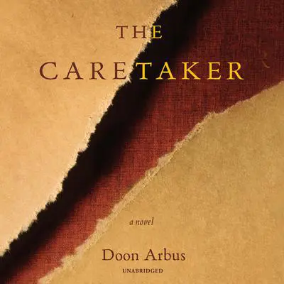 The Caretaker Audibook, by Doon Arbus