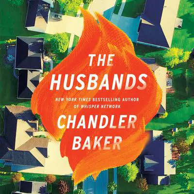 The Husbands: A Novel Audibook, by Chandler Baker