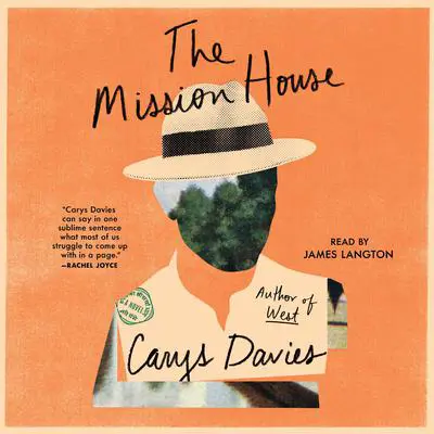 The Mission House Audibook, by Carys Davies