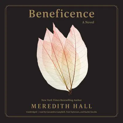 Beneficence: A Novel Audibook, by Meredith Hall