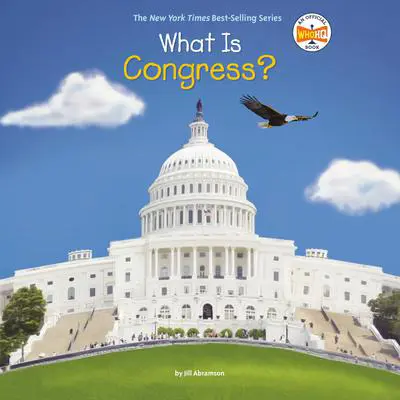 What Is Congress? Audibook, by Jill Abramson