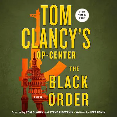 Tom Clancy's Op-Center: The Black Order: A Novel Audibook, by Jeff Rovin