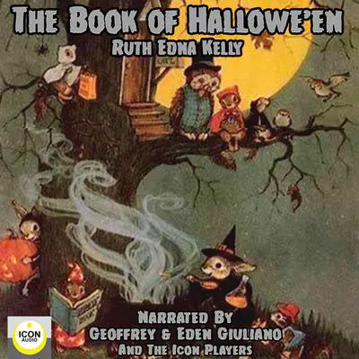 The Book of Halloween Audibook, by Ruth Edna Kelley